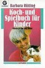Koch und spielbuch für - und,