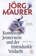 Kommissar Jennerwein und der tintendunkle Verdachtvon Jörg Maurer - 16. Fall