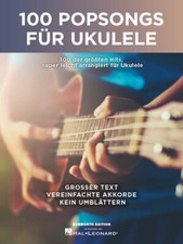 100 Popsongs für Ukulele -