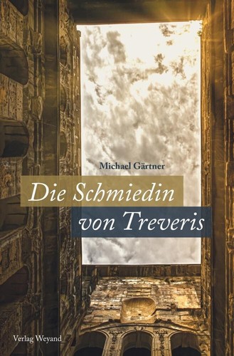 Die schmiedin von treveris - von,