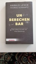 Unberechenbar von Harald Lesch