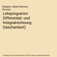 Lehrprogramm Differential- und Integralrechnung [taschentext], Kleppner, Daniel;