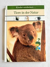 Kinder entdecken... TIERE IN