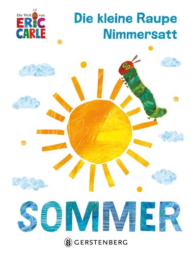 Die kleine raupe - die, nimmersatt