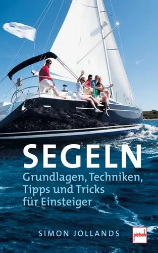 Segeln grundlagen - segeln, |