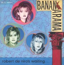 Bananarama Robert De Niros Waiting... Vinyl Single 7inch NEAR MINT London Re