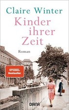 Kinder ihrer Zeit von Claire