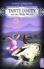 Tante Dimity und der Wilde