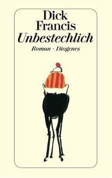 Unbestechlich roman von - unbestechlich:,