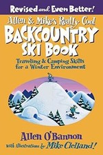 Allen  Mikes Really Cool Backcountry Ski Book: Traveli... | Buch | Zustand gut