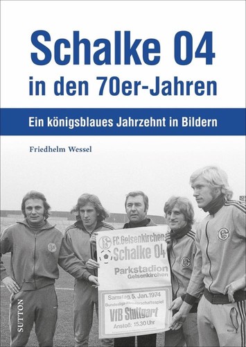 Schalke den 70er jahren - schalke, 04