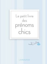 Le petit livre des prénoms chics by Elisabeth An... | Book | condition very good