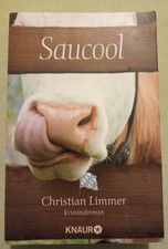 Saucool - Kriminalroman von