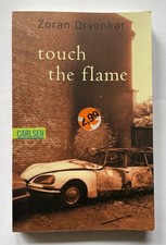 touch the flame Zoran Drvenkar Roman Taschenbuch Zustand gut