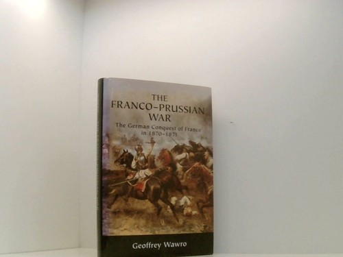 The franco prussian war - the,