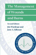 The Management of Wounds and Burns Jim Wardrope (u. a.) Taschenbuch Englisch