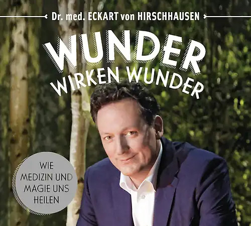 Wunder wirken - wirken,