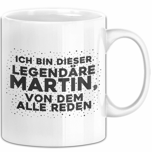 Martin tasse ich bin - martin,