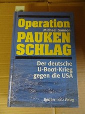 Operation Paukenschlag. Der