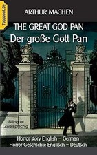 The great god Pan / Der große