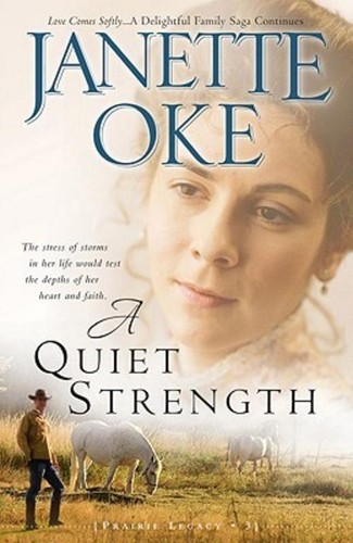 Quiet strength janette oke - janette,