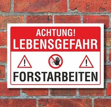 Schild Forstarbeiten