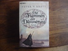 Die Flammen der Dämmerung von Peter V. Brett