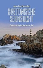 Bretonische Sehnsucht: Kommissar Dupins dreizehnter Fall... | Buch | Zustand gut
