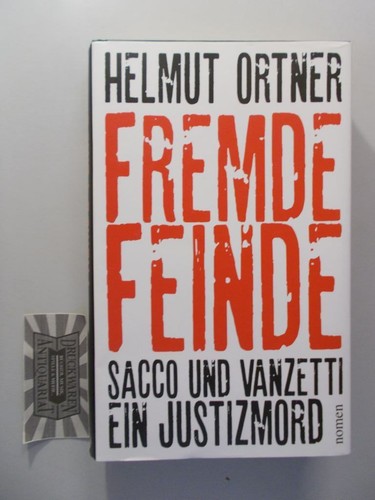 Fremde feinde sacco - feinde, und