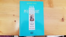 Der Pferdewirt : Reiten, Zucht und Haltung, Allgemeines Fachwissen - M. Gold