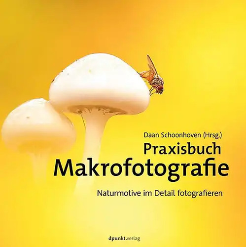Praxisbuch makrofotografie - praxisbuch,