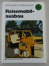 Handbuch Reisemobilausbau VW Bus / Transporter T3 - Fachwissen für Heimwerker