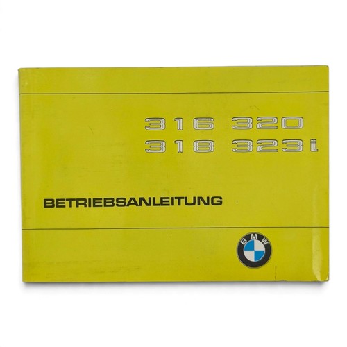 Bmw e21 betriebsanleitung 316 - bmw,