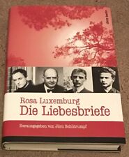 Rosa Luxemburg: Die Liebesbriefe von Jörn Schütrumpf (2011, Gebundene Ausgabe)