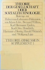 Theorie der Gesellschaft oder Sozialtechnologie : Beitr. z. Habermas-Luhmann-Dis