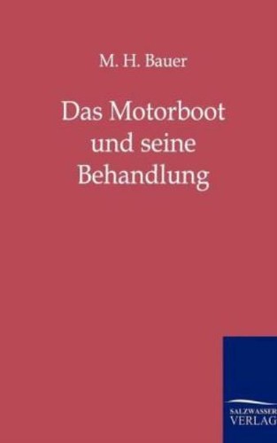 Das motorboot und seine - das,