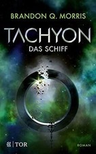 Tachyon: Das Schiff |