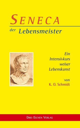 Seneca der lebensmeister o - seneca, k