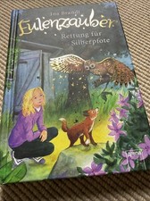 Eulenzauber 2 Rettung für Silberpfote Ina Brandt Gebunden antolin