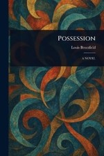 Louis Bromfield Possession (Taschenbuch)