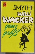 WILLI WACKER ganz groß ; Heyne Allgemeine Reihe 1985 ;Andy Capp ; TOPZUSTAND