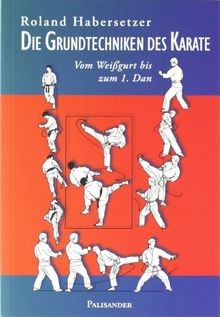 Die grundtechniken des karate - die,
