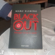 BLACKOUT - Morgen ist es zu spät von Marc Elsberg (2013, Taschenbuch)