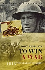 To Win a War John Terraine