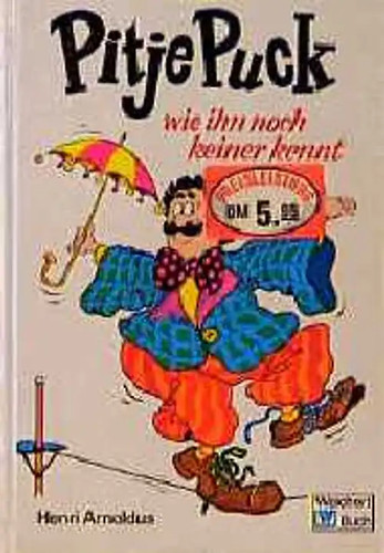 Pitje puck wie - wie, noch