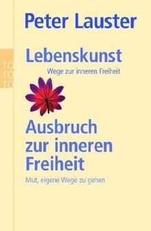 Lebenskunst ausbruch zur - lebenskunst, /