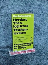 Herders Theologisches Taschenlexikon; Teil: Bd. 2., Christenverfolgung bis Gemei