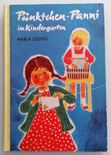 Antiquarisch Kinderbuch „Pünktchen Panni im Kindergarten“ Maria Szepes