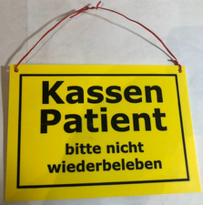 Schild Kassenpatient bitte
