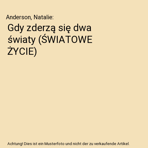 Gdy zderzą się dwa światy